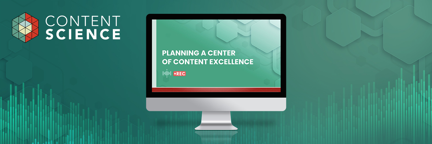 webinar recording - planning a center of content excellence